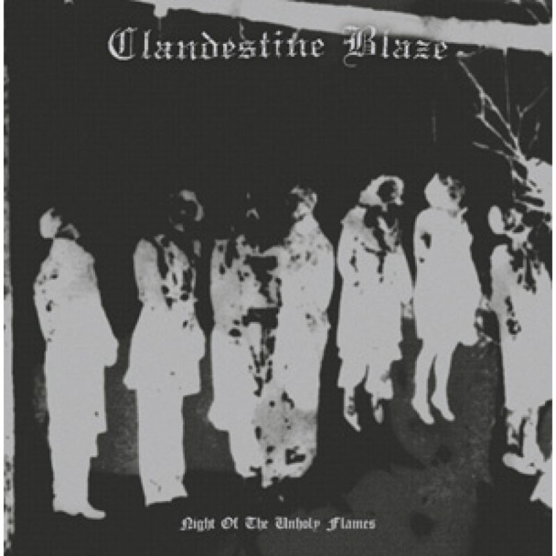 CLANDESTINE BLAZE -- Night of the Unholy Flames LP