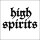 HIGH SPIRITS -- High Spirits LP