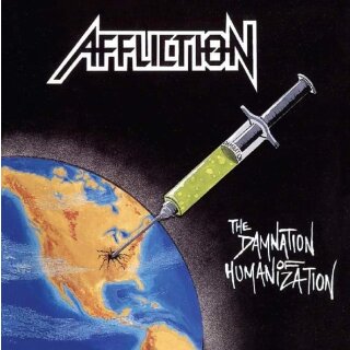 AFFLICTION -- The Damnation of Humanization  CD