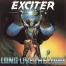 EXCITER -- Long Live the Loud  CD