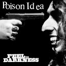 POISON IDEA -- Feel the Darkness  DLP  2024 VERSION