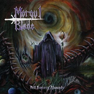 MORGUL BLADE -- Fell Sorcery Abounds  CD