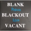 POISON IDEA -- Blank Blackout Vacant  DLP  2021