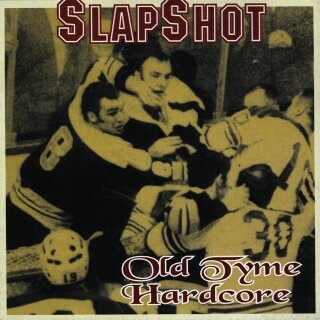 SLAPSHOT -- Old Tyme Hardcore  LP