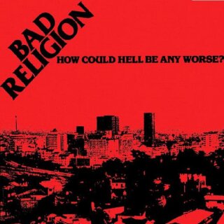 BAD RELIGION -- How Could Hell Be Any Worse?  LP  WHITE  40TH ANNIVERSARY