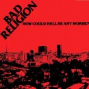 BAD RELIGION -- How Could Hell Be Any Worse?  LP  WHITE...
