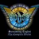 OLIVER DAWSON SAXON -- Screaming Eagles - The Complete...