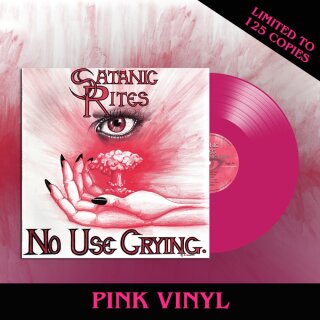 SATANIC RITES NO USE CRYING UK盤 -