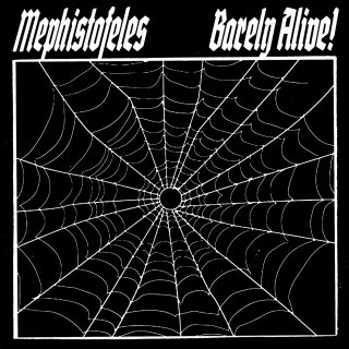 MEPHISTOFELES -- Barely Alive!  LP  BLACK