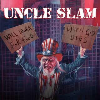 UNCLE SLAM -- Will Work for Food / When God Dies  DCD  DIGIPACK