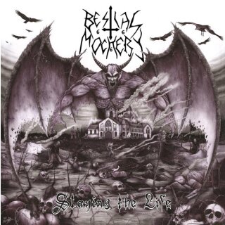 BESTIAL MOCKERY -- Slaying the Life  CD