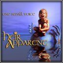 HEIR APPARENT -- One Small Voice  CD/DVD