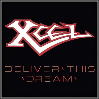 XCEL -- Deliver this Dream  CD