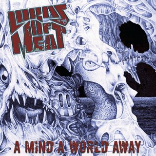 LORDS OF MEAT -- A Mind a World Away  CD