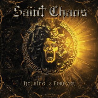 SAINT CHAOS -- Nothing is Forever  CD