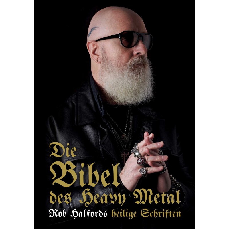 ROB HALFORD Die Bibel des Heavy Metal Rob Halfords heilige Schri