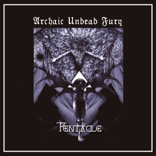 PENTACLE -- Archaic Undead Fury  CD