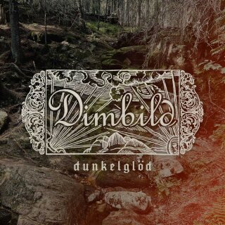 DIMBILD -- Dunkelglöd  CD  DIGIPACK