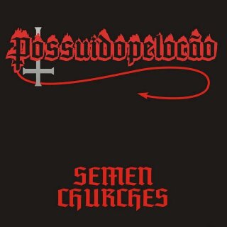 POSSUIDO PELO CAO -- Semen Churches  CD