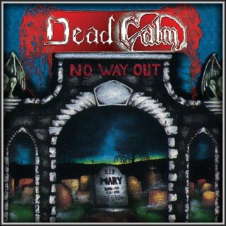 DEAD CALM -- No Way Out  CD