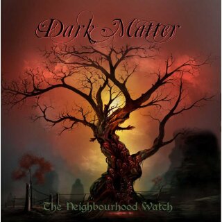 DARK MATTER -- The Neighbourhood Watch  CD