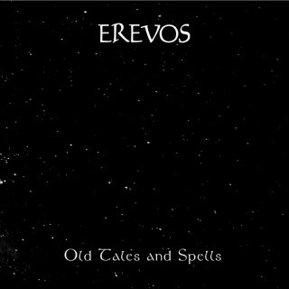 EREVOS -- Old Tales and Spells  LP  BLACK