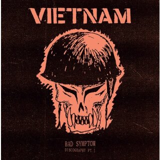 VIETNAM -- Bad Symptom - Discography Pt.1  LP+CD  DIE HARD