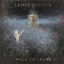 LUNAR SHADOW -- Wish to Leave  LP  BLACK  B-STOCK