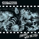 HOLY MOSES -- Finished with the Dogs  LP  180g BLACK