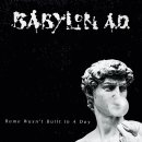 BABYLON A.D. -- Rome Wasnt Built in A Day  LP  SPLATTER