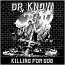 DR. KNOW -- Killing for God  CD