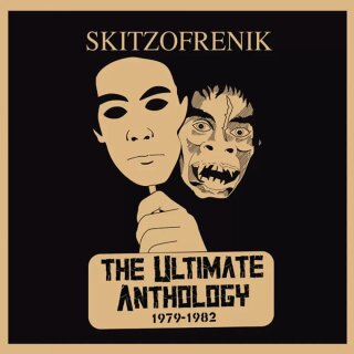 SKITZOFRENIK -- The Ultimate Anthology 1979/1982  DLP  GOLD