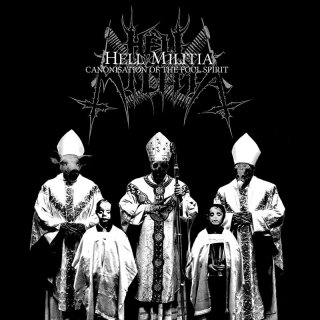 HELL MILITIA -- Canonisation Of The Foul Spirit  LP  BLACK