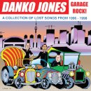 DANKO JONES -- Garage Rock! - A Collection Of Lost Songs From 1996 - 1998  CD  DIGIPACK