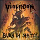 VIOLENTOR -- Burn in Metal  CD  JEWELCASE