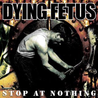 DYING FETUS -- Stop at Nothing  LP  POOL OF BLOOD EDITION  B-STOCK