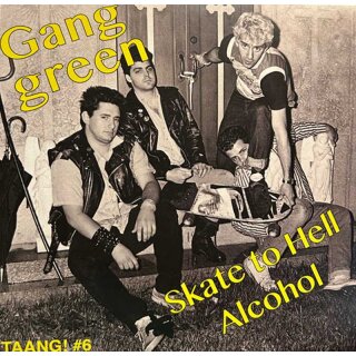 GANG GREEN -- Skate to Hell  7"  BLACK