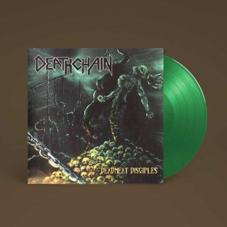 DEATHCHAIN -- Deadmeat Disciples  LP  GREEN