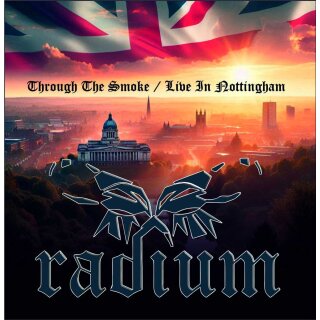 RADIUM -- Through the Smoke / Live in Nottingham  CD