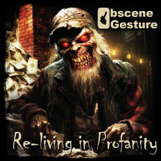 OBSCENE GESTURE -- Re-Living in Profanity  CD